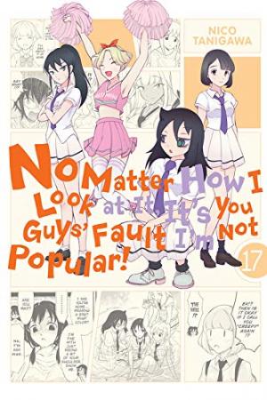 couverture, jaquette Watashi ga Motenai no wa Dou Kangaete mo Omaera ga Warui! 17  (Yen Press) Manga