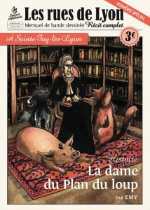Les rues de Lyon 4 - Spécial Sainte Foy les Lyon : La dame du Plan du loup