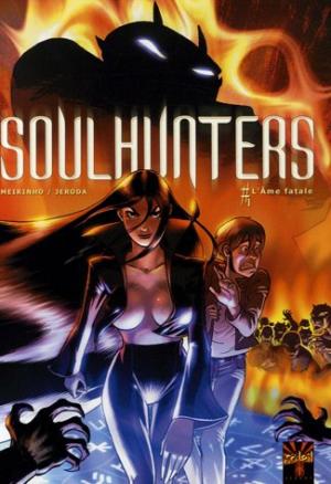 Soulhunters 1 - L'âme fatale