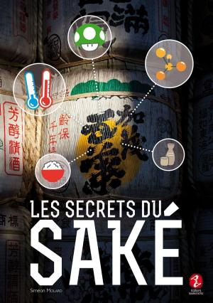 Les secrets du saké édition simple