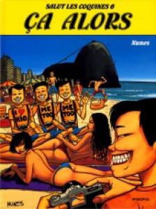 Salut les coquines 6 - ça alors