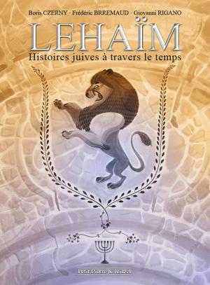 Lehaïm 1 - Histoires juives à travers le temps 