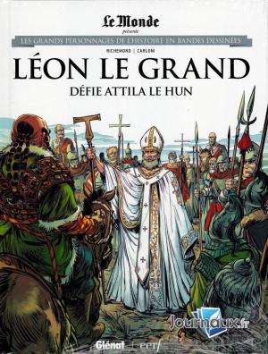 Les grands personnages de l'histoire en bandes dessinées 50 - Léon le grand défie Attila le Hun