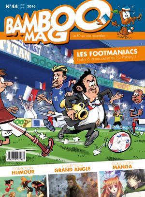 Bamboo mag 44 - Les foot maniacs flatini à la rescousse du fc palajoy