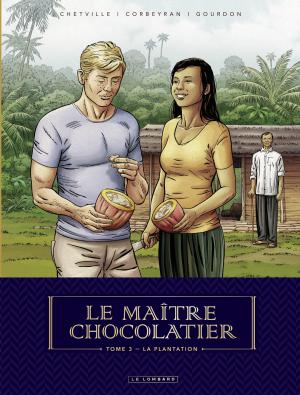 Le Maître Chocolatier 3 - La plantation