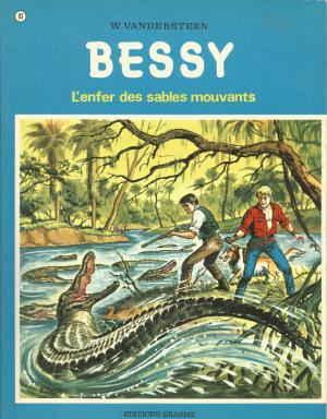 Bessy 83 - L'enfer des sables mouvants