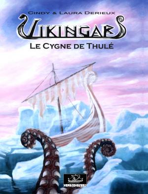 Vikingar 6 - Le Cygne de Thulé