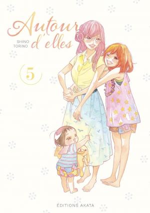 couverture, jaquette Autour d'elles 5  (akata) Manga