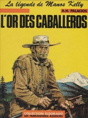 Manos Kelly 3 - L'or des Caballeros