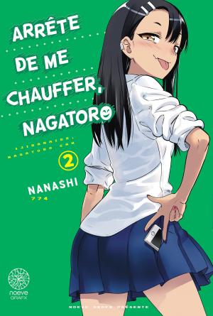 couverture, jaquette Arrête de me chauffer, Nagatoro 2  (noeve) Manga