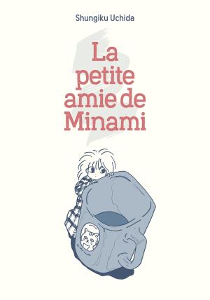 La Petite Amie de Minami édition Réédition
