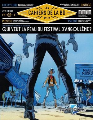 Les cahiers de la BD (Vagator) 14 - Qui veut la peau du Festival d'Angoulême?
