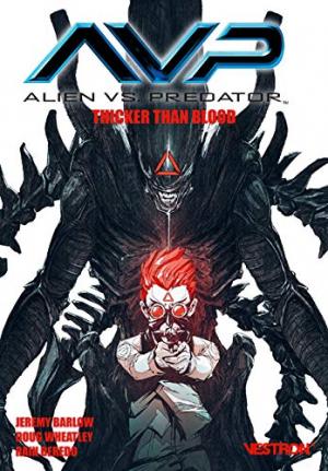 Alien vs. Predator - Thicker than Blood édition TPB softcover (souple)