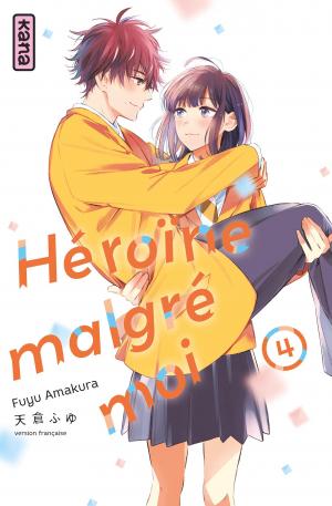 couverture, jaquette Héroïne malgré moi 4  (kana) Manga