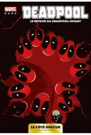 Deadpool – Le Retour du Deadpool-Vivant # 3 TPB softcover (souple)