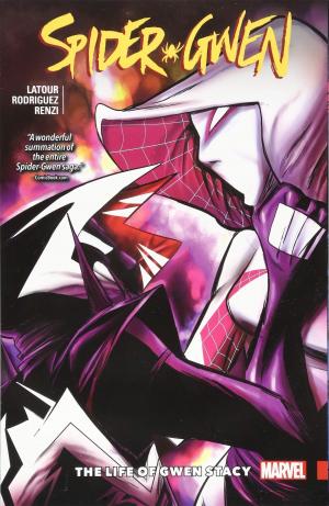 couverture, jaquette Spider-Gwen 6  - The Life  of Gwen Stacy TPB Softcover (2016 - 2017) (Marvel) Comics