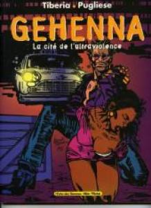 Gehenna 1 - La cité de l'ultraviolence