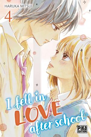 couverture, jaquette I Fell in Love After School 4  (Pika) Manga