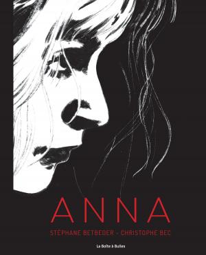 Anna (Bec - Betbeder) édition réédition