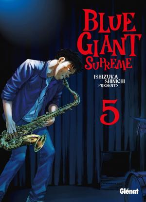 couverture, jaquette BLUE GIANT SUPREME 5  (Glénat Manga) Manga