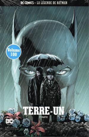 couverture, jaquette DC Comics - La Légende de Batman 100  - Terre Un - 1re partieTPB hardcover (cartonnée) (Eaglemoss (France)) Comics