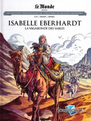 couverture, jaquette Les grands personnages de l'histoire en bandes dessinées 64  - Isabelle Eberhardt (glénat bd) BD