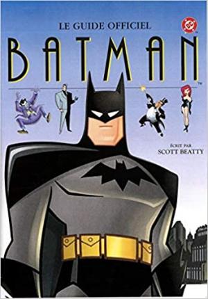 Batman, le guide officiel édition TPB Softcover (souple)