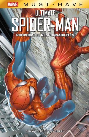 Ultimate Spider-man - Pouvoirs et responsabilités  TPB Hardcover (cartonnée) - Must Have