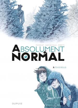 Absolument normal 2 - Tous seuls
