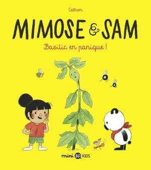 Mimose & Sam 1 - Basilic en panique