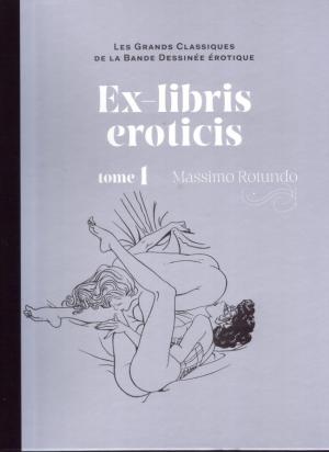 Les grands classiques de la bande dessinée érotique 47 - Ex-libris eroticis tome 1