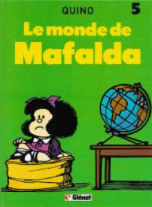 Mafalda 5 - Le monde de Mafalda