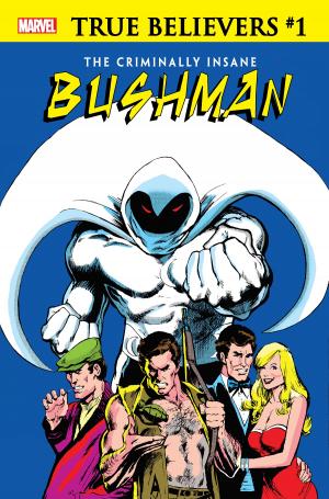 True Believers: The Criminally Insane - Bushman édition Issues