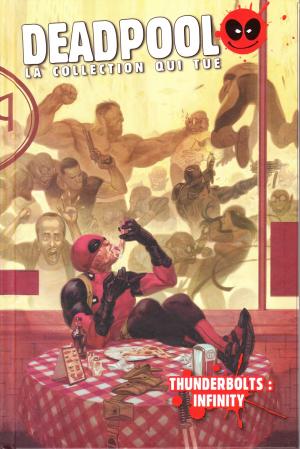 couverture, jaquette Deadpool - La Collection qui Tue ! 72  - Thunderbolts: InfinityTPB Hardcover (Hachette Comics) Comics
