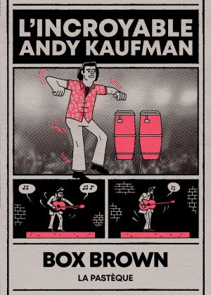 L'incroyable Andy Kaufman édition TPB Hardcover (cartonnée)