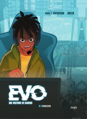 EVO, une histoire de gamers T.1