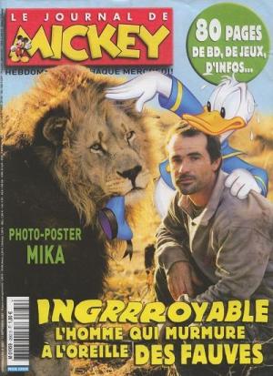 couverture, jaquette Le journal de Mickey 2882  - Ingrrroyable, l'homme qui murmumre à l'oreille des fauves (Disney) Magazine