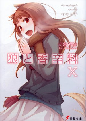 couverture, jaquette Spice and Wolf 10  (Media works) Light novel