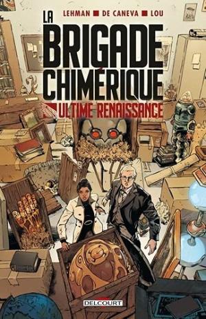 La Brigade Chimérique - Ultime renaissance #1