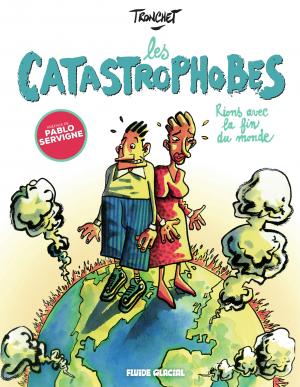 Les catastrophobes T.1