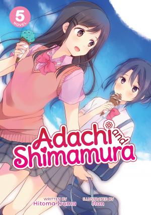 couverture, jaquette Adachi to Shimamura 5  - TWO’S COMPANY, THREE’S A CROWD (Seven Seas) Light novel