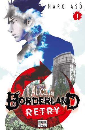 Alice in Borderland Retry T.1