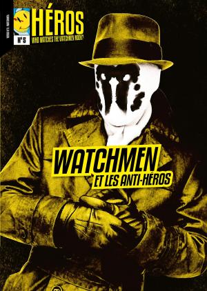 couverture, jaquette Héros 5  - Watchmen et les anti-hérosMook (ynnis éditions) Magazine