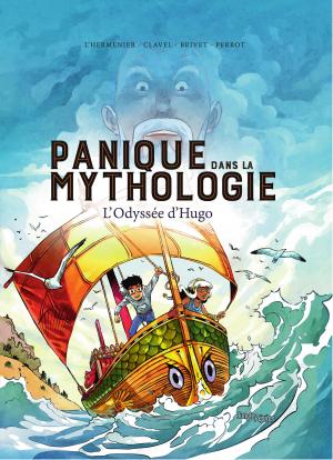 Panique dans la mythologie 1 - L'Odyssée d'Hugo