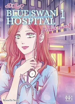 couverture, jaquette Is It Love? - Blue Swan Hospital - À coeur ouvert 1  (h2t) Global manga
