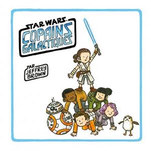 Star Wars - Copains Galactiques édition TPB Hardcover (cartonnée)