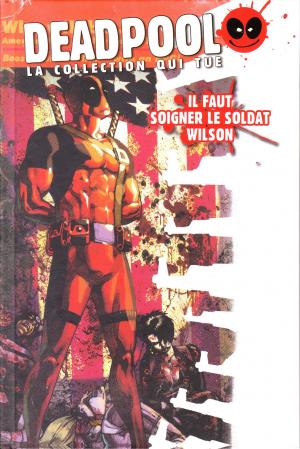 Deadpool - La Collection qui Tue ! 43 - Il faut soigner le soldat Wilson