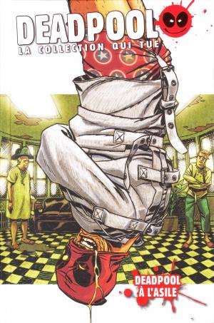 Deadpool - La Collection qui Tue ! 56 TPB Hardcover