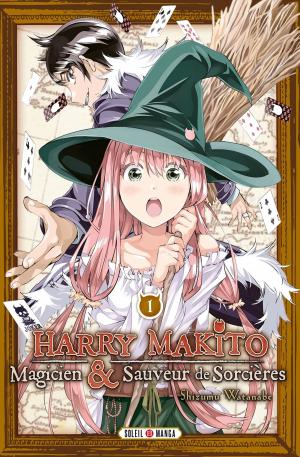 Harry Makito, Magicien et Sauveur de Sorcières 1 Manga