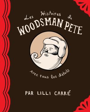Les histoires de Woodsman Pete édition simple